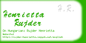 henrietta rujder business card